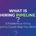 what is hiring pipeline