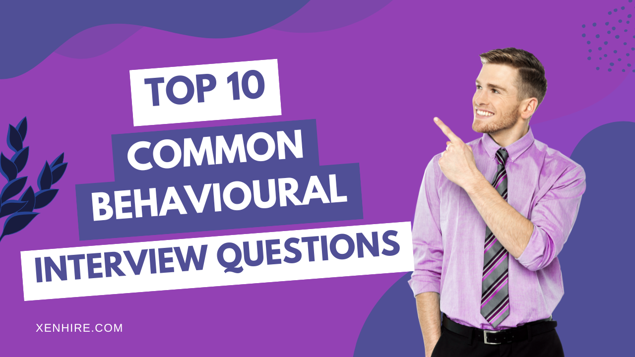 Common Behavioural Interview Questions